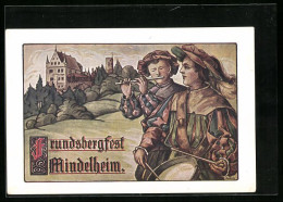 Künstler-AK Mindelheim, Festpostkarte Des Grundsbergfestes, Farbenfroh Gekleidete Musikanten  - Mindelheim