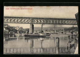 AK Schaffhausen, Eisenbahnbrücke Mit Dampfer  - Other & Unclassified