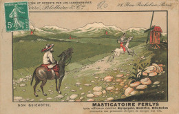 CPA Publicité - Laboratoires " Ferré Blottière & Cie" - Masticatoire Ferlys - Don Quichotte-Timbre       L2946 - Publicité