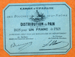 1914-1922 // MARSEILLE (Bouches-du-Rhône 13) // CAISSE D'EPARGNE // Bon Pour Un Franc De Pain - Notgeld