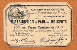 1914-1922 // MARSEILLE-AUBAGNE (Bouches-du-Rhône 13) // CAISSE D'EPARGNE // Bon Pour Trente Centimes De Pain - Bonds & Basic Needs
