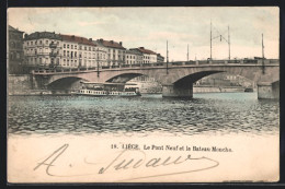 AK Liège, Le Pont Neuf Et Le Bateau Mouche  - Other & Unclassified