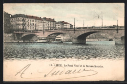 AK Liège, Le Pont Neuf Et Le Bateau Mouche  - Autres & Non Classés