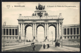 AK Brüssel / Bruxelles, L`Arcade Du Palais Du Cinquantenaire  - Bruxelles (Città)