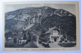 FRANCE - HAUTES PYRENEES - LOURDES - Chemin De Fer Funiculaire Du Pic Du Jer - Lourdes