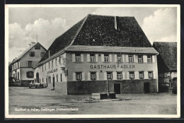 AK Dettingen /Hohenzollern, Gasthof Zum Adler J. Hellstern, Strassenansicht Mit Brunnen Und Automobil  - Andere & Zonder Classificatie