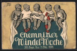 Künstler-AK Chemnitz, Chemnitzer Windelwoche 1918. Kleinkinder  - Autres & Non Classés