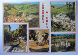 FRANCE - CANTAL - CHAUDES-AIGUES - Vues - Otros & Sin Clasificación