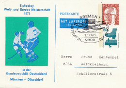 1975: Eishockey Welt-und Europameisterschaft Bremen-Ganzsache - Otros & Sin Clasificación