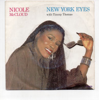 *  (vinyle - 45t)  -Nicole Mccloud With Timmy Thomas : New York Eyes - Ordinary Girl - Sonstige - Englische Musik