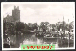 DORDRECHT Groote Kerk Met Haven Binnenschepen / Péniches - Dordrecht