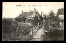 45 - VIGLAIN - CHATEAU DE BEON - LES JARDINS - Autres & Non Classés