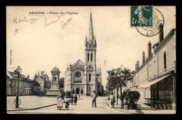 45 - BRIARE - PLACE DE L'EGLISE - Briare