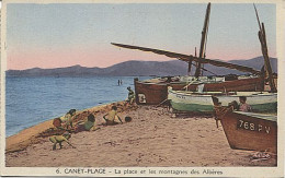 X121900 PYRENEES ORIENTALES CANET PLAGE LA PLACE ( COMPRENDRE PLAGE ) ET LES MONTAGNES DES ALBERES - Canet En Roussillon