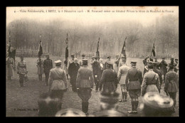 57 - METZ - VISITE PRESIDENTIELLE DU 8 DECEMBRE 1918 - POINCARE REMET A PETAIN LE BATON DE MARECHAL DE FRANCE - Metz