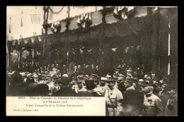 57 - METZ - FETE EN L'HONNEUR DU PRESIDENT DE LA REPUBLIQUE LE 8 DECEMBRE 1918 - LA TRIBUNE PRESIDENTIELLE - Metz