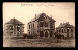 61 - TOUROUVRE - NOUVELLE MAIRIE ET GROUPE SCOLAIRE - Other & Unclassified