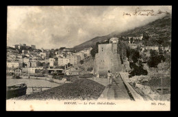 ALGERIE - BOUGIE - LE FORT ABD-EL-KADER - Bejaia (Bougie)