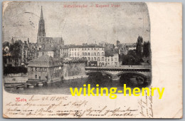 Metz - S/w Mittelbrücke - Moyent Pont - Lothringen