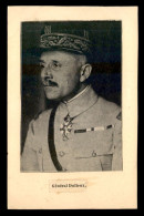 GUERRE 14/18 - PORTRAIT DU GENERAL DIFIEUX, DIRECTEUR DE L'ECOLE DE GUERRE - FORMAT 13.8 X 8.8 CM - Documents Historiques