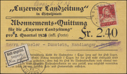 Abonnement-Quittung Luzerner Landzeitung ESCHOLZMATT 5.12.28 Nach EBIKON 6.12.28 - Autres & Non Classés