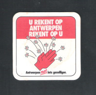 Bierviltje - Sous-bock - Bierdeckel :  U REKENT OP ANTWERPEN REKENT OP U - ANTWERPEN NET IETS GEZELLIGER  (B 525) - Beer Mats