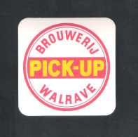 Bierviltje - Sous-bock - Bierdeckel :  PICK - UP - BROUWERIJ WALRAVE  (B 528) - Sous-bocks