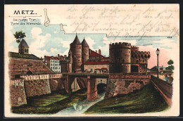 Lithographie Metz, Deutsches Tor, Porte Des Allemands  - Metz