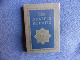 Les Ghazels De Hafiz - Non Classés