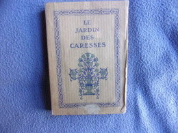 Le Jardin Des Caresses édition Définitive - Sin Clasificación