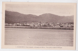 Algeciras Algésiras Vista Tomada Volviendo De Africa - Andere & Zonder Classificatie