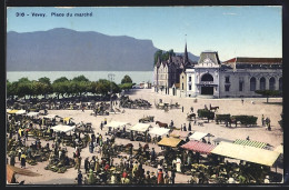 AK Vevey, Place Du Marche  - Vevey