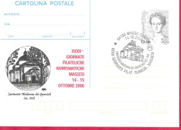 REPIQUAGE-ANNULLO SPECIALE "MASSA CENTRO*14.10.2006*SANTUARIO MADONNA DEI QUERCIOLI-XXXII GIORNATE FILAT.NUMISM. MASSESI - Stamped Stationery