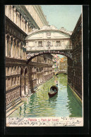 AK Venedig / Venezia, Ponte Dei Sospiri, Seufzerbrücke Und Gondel  - Andere & Zonder Classificatie