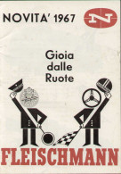 Catalogue FLEISCHMANN 1967 Novità Treni HO 1:87 + Auto Da Corsa - En Italien - Ohne Zuordnung