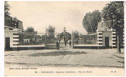 33  BORDEAUX  CASERNE D ARTILLERIE RUE DE BEGLES 1918 - Bordeaux