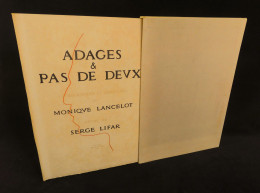 ( Danse Opéra De Paris ) ADAGES ET PAS DE DEUX Serge LIFAR Monique LANCELOT 1950 EO Numérotée + Envoi Dessins Originaux - Art