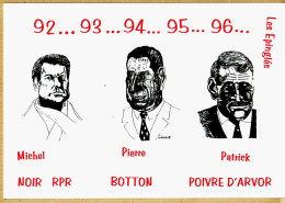 32095 / ⭐ Les Epinglés NOIR R.P.R BOTTON POIVRE D'ARVOR 92-93-94-95-96 Politique EVENEMENTS ENGAGEMENTS TOURAINE 120ex - Satirische