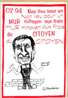 32216 / ⭐ MUR François LEOTARD Humour Politique EVENEMENTS ENGAGEMENTS Février 1994 Gaston TOURAINE Tirage Limité 120ex - Satiriques