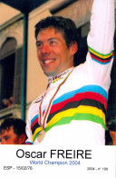 CYCLISME: CYCLISTE : OSCAR FREIRE - Cyclisme