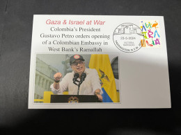 26-5-2024 (6 Z 14) GAZA War - Colombia President PEtro Orders Opening Of A Colombian Embassy In West Bank Ramallah - Militaria