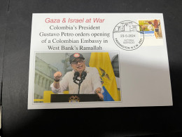 26-5-2024 (6 Z 14) GAZA War - Colombia President PEtro Orders Opening Of A Colombian Embassy In West Bank Ramallah - Militaria