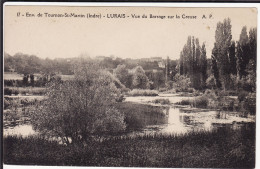 INDRE - Environs De TOURNON-St-MARTIN - LURAIS - Vue Du Barrage Sur La Creuse - A. Papeghin, éditeur - A.P. N° 17 - Autres & Non Classés