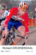 CYCLISME: CYCLISTE : RICHARD GROENENDAAL - Cyclisme