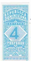 Republica Dominicana, Matchbox Label, Rentas Internas, Centavos 4 Fosforos - Zündholzschachteletiketten