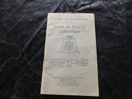 VP-107 Livret De Famille Catholique , Diocèse De Montpellier, à Caux, 1947 - Historical Documents