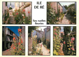 17 - Ile De Ré - Ses Ruelles Fleuries - Multivues - Fleurs - Carte Neuve - CPM - Voir Scans Recto-Verso - Ile De Ré