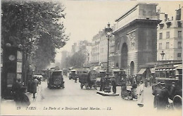 CPA Paris La Porte Et Le Boulevard Saint-Martin - Distrito: 10