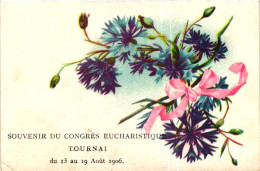 TOURNAI / SOUVENIR DU CONGRES EUCHARISTIQUE 1906 - Tournai