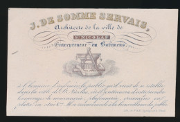 CARTE DE VISITE = 125 X 80 MM - J.DE SOMME SERVAIS ARCHITECTE DE LA VILLE ST.NICOLAS ENTREPRENEUR EN BATIMENS - Cartoline Porcellana